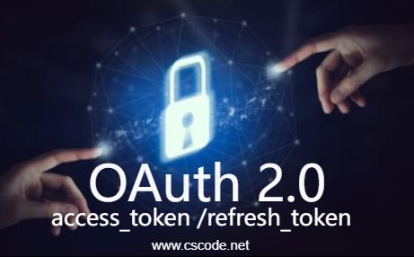 OAuth 2.0 access_token / refresh_token 详解